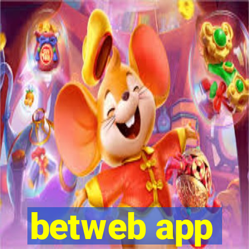 betweb app